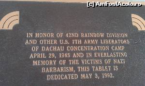 [P19] Placă memorială dedicată unității militare americane care a eliberat deținuții din lagărul de exterminare Dachau, Germania » foto by traian.leuca †
 - 
<span class="allrVoted glyphicon glyphicon-heart hidden" id="av581575"></span>
<a class="m-l-10 hidden" id="sv581575" onclick="voting_Foto_DelVot(,581575,9209)" role="button">șterge vot <span class="glyphicon glyphicon-remove"></span></a>
<a id="v9581575" class=" c-red"  onclick="voting_Foto_SetVot(581575)" role="button"><span class="glyphicon glyphicon-heart-empty"></span> <b>LIKE</b> = Votează poza</a> <img class="hidden"  id="f581575W9" src="/imagini/loader.gif" border="0" /><span class="AjErrMes hidden" id="e581575ErM"></span>