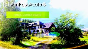 fotografii din vacanta la Pensiunea / Hanul Curtea Veche [Tohanu Nou]